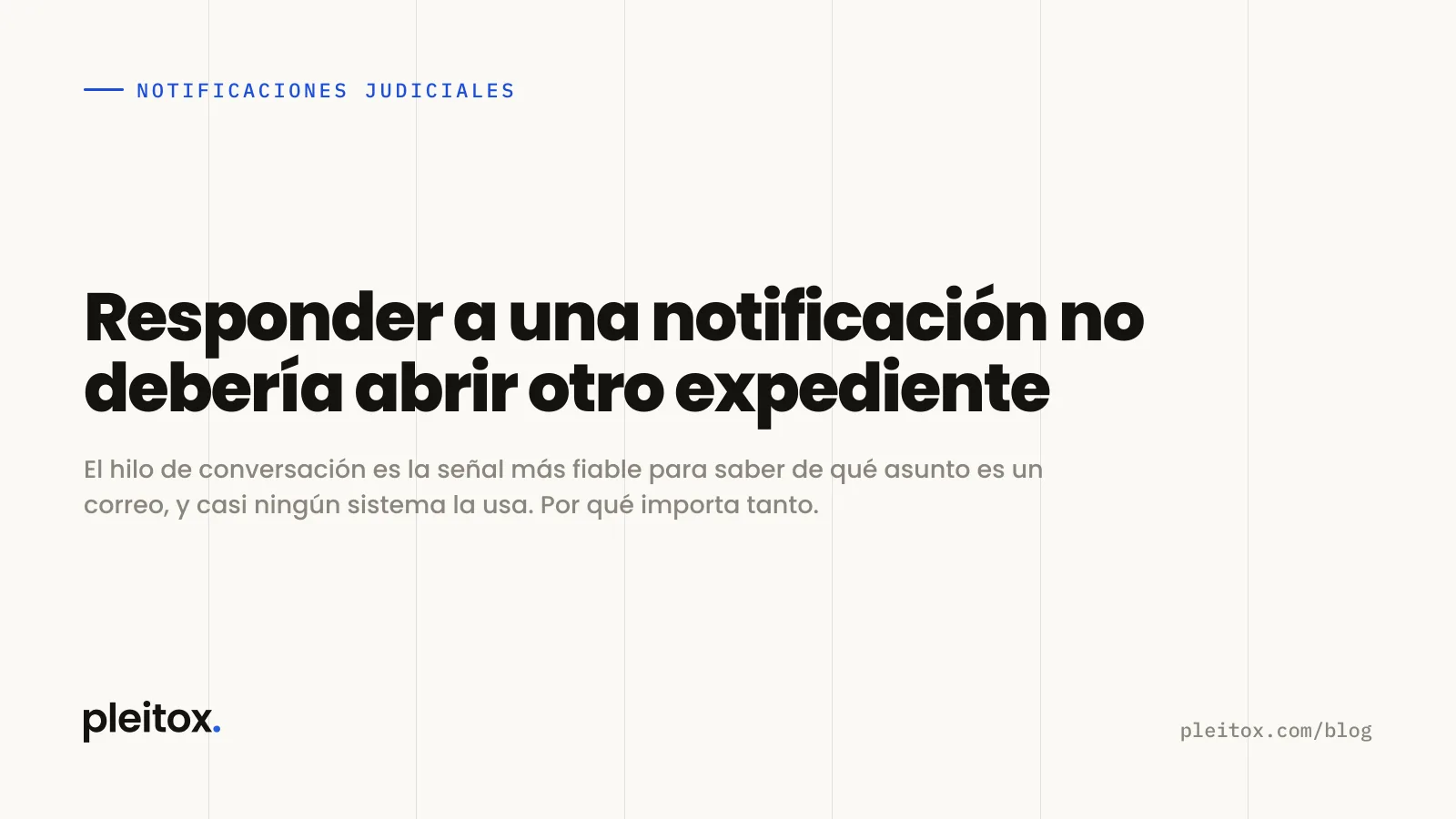 Responder a una notificación no debería abrir otro expediente